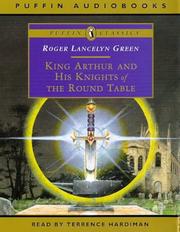 Cover of: King Arthur and His Knights of the Round Table