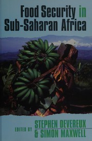 Cover of: Food security in Sub-Saharan Africa by edited by Stephen Devereux and Simon Maxwell