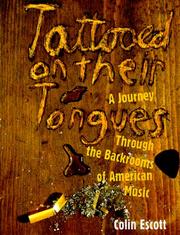 Cover of: Tattooed on Their Tongues by Colin Escott