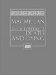 Cover of: Macmillan Encyclopedia of Death and Dying