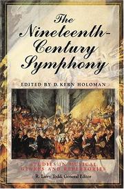 Cover of: The nineteenth-century symphony by edited by D. Kern Holoman.