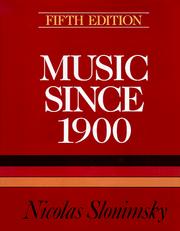 Music since 1900 by Nicolas Slonimsky