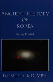 Ancient history of Korea by Lee Mosol