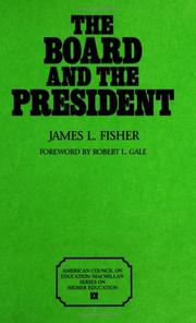 Cover of: The board and the president by Fisher, James L.