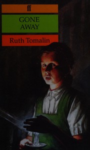 Cover of: Gone Away by Ruth Tomalin