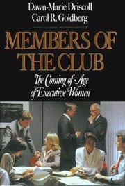 Cover of: Members of the club: the coming of age of executive women