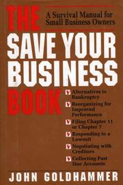 Cover of: The save your business book by John Goldhammer