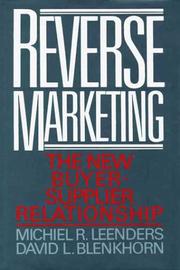 Cover of: Reverse marketing: the new buyer-supplier relationship