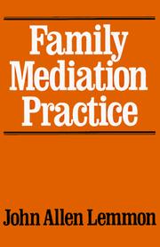 Cover of: Family mediation practice