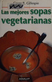 Cover of: Las mejores sopas vegetarianas