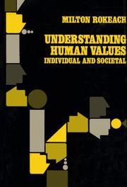 Cover of: Understanding human values: individual and societal