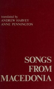 Songs from Macedonia by Andrew Harvey, Anne Elizabeth Pennington