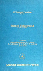Cover of: Science underground (Los Alamos, 1982) by edited by Michael Martin Nieto ... [et al.].