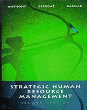 Strategic human resource management by William P. Anthony