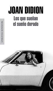 Cover of: Los que sueñan el sueño dorado