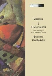 Cover of: Cuentos y microcuentos by Guillermo I. Castillo-Feliu