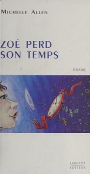 Cover of: Zoé perd son temps by Michelle Allen