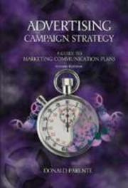 Cover of: Advertising Campaign Strategy: A Guide to Marketing Communication Plans (The Dryden Press Series in Marketing)