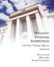 Cover of: Managing Financial Institutions by Mona J. Gardner, Dixie L. Mills, Mona J. Gardner