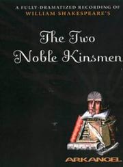 Cover of: The Two Noble Kinsmen by William Shakespeare