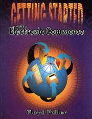 Cover of: Getting Started With Electronic Commerce (The Dryden Press Series in Computer Technologies)