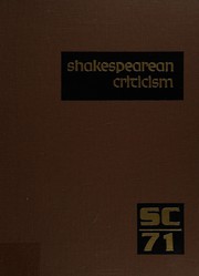 Cover of: SC Vol 71 Shakespearean Criticism: Criticism of William Shakespeare's Plays and Poetry, from the First Published Appraisals to Current Evalutations (Shakespearean Criticism (Gale Res))