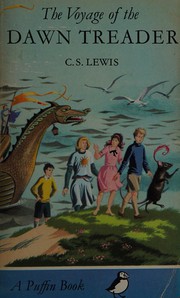 Cover of: The voyage of the Dawn Treader: a story for children