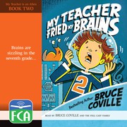 My Teacher Fried My Brains by Bruce Coville, Coville