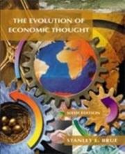 Cover of: The evolution of economic thought by Stanley L. Brue
