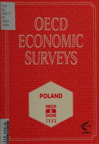 Oecd Economic Surveys Poland by Organization for Economic Co-operation and Development