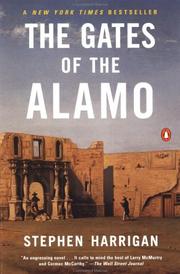 Cover of: The Gates of the Alamo by Stephen Harrigan