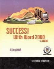 Cover of: Success! with Microsoft Office 2000 by Alicia Vargas, Gaskin