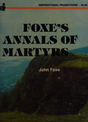 Cover of: Foxe's Annals of Martyrs