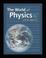 Cover of: World of Physics