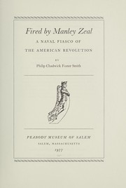 Cover of: Fired by Manley zeal: a naval fiasco of the American Revolution