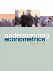Cover of: Understanding Econometrics with Economic Applications by Dennis Halcoussis, Dennis Halcoussis