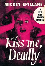 Cover of: Kiss me, deadly