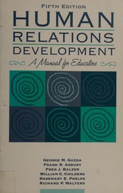 Cover of: Human relations development by George M. Gazda ... [et al.].