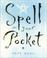 Cover of: Spell in Your Pocket