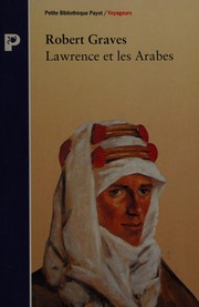 Lawrence et les arabes by Robert Graves
