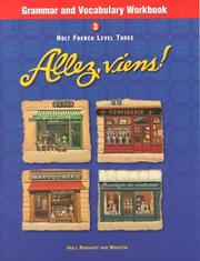 Cover of: Allez, Viens!: Level Iii-Grammar/Vocabulary