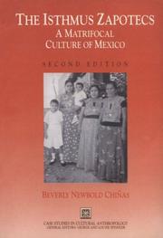 Cover of: The Isthmus Zapotecs: A Matrifocal Culture of Mexico (Case Studies in Cultural Anthropology)