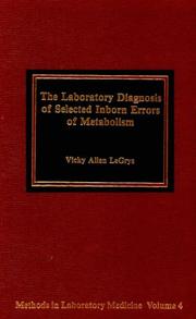 Cover of: Laboratory diagnosis of selected inborn errors of metabolism