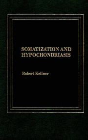 Cover of: Somatization and hypochondriasis