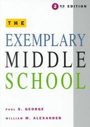 Cover of: The exemplary middle school by George, Paul S.