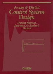 Cover of: Analog and digital control system design: transfer-function, state-space, and algebraic methods