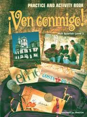 Cover of: Ven Conmigo!: Level 3 Practice and Activity Book