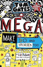 Cover of: Tom Gates: Mega Make and Do