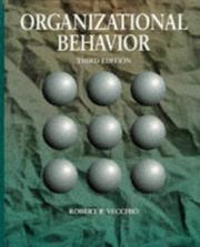 Cover of: Organizational behavior by Robert P. Vecchio