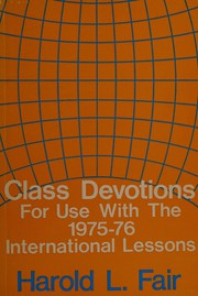Class devotions by Harold L. Fair